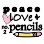 Peace, Love, and No. 2 Pencils