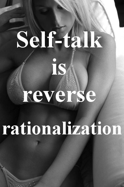 Self-talk is reverse Rationalization photo pic25Self-talkisreverserationalization_zps0e24beb1.jpg